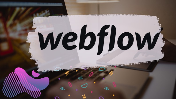 Read more about the article [100% Off] Webflow for Beginners: Create Your First Website