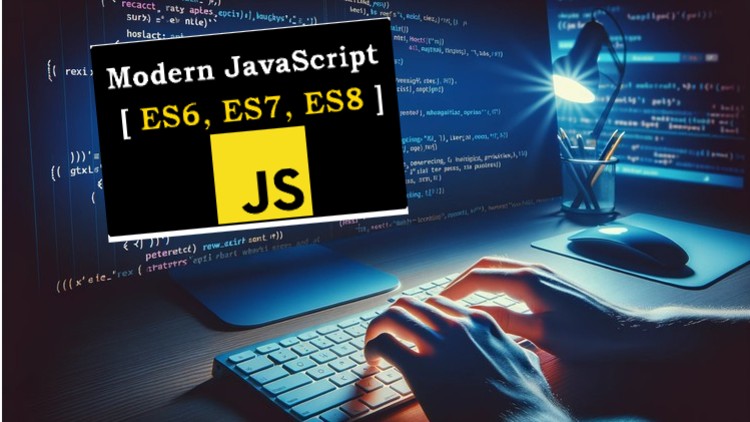 Read more about the article [100% Off] Mastering JavaScript:  ES6, ES7 and  ES8 Zero to Hero (2024)