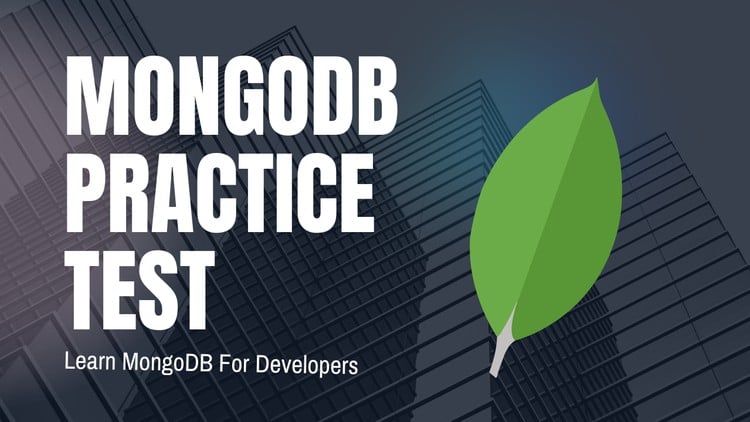 Read more about the article [100% Off] MongoDB Advanced Practice Test