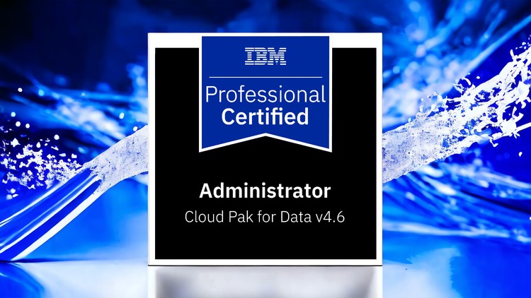 Read more about the article [100% Off] IBM Certified Administrator: Cloud Pak for Data v4.6 Tests