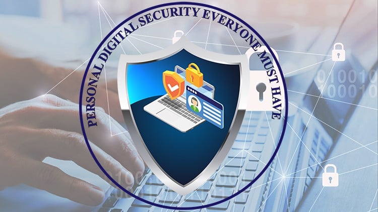 Read more about the article [100% Off] Personal Digital Security Everyone Must Have – Cybersecurity