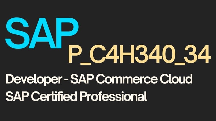 Read more about the article [100% Off] SAP P_C4H340_34: Developer – SAP Commerce Cloud | Exam Dumps