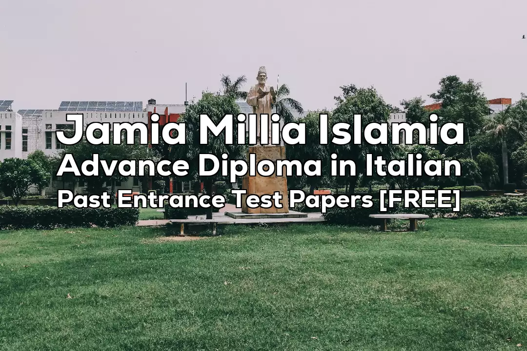 Jamia Advance Diploma in Italian 2024 Entrance Test Paper