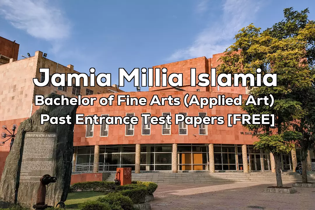 Jamia BFA (Applied Art) Previous Year Entrance Test Papers