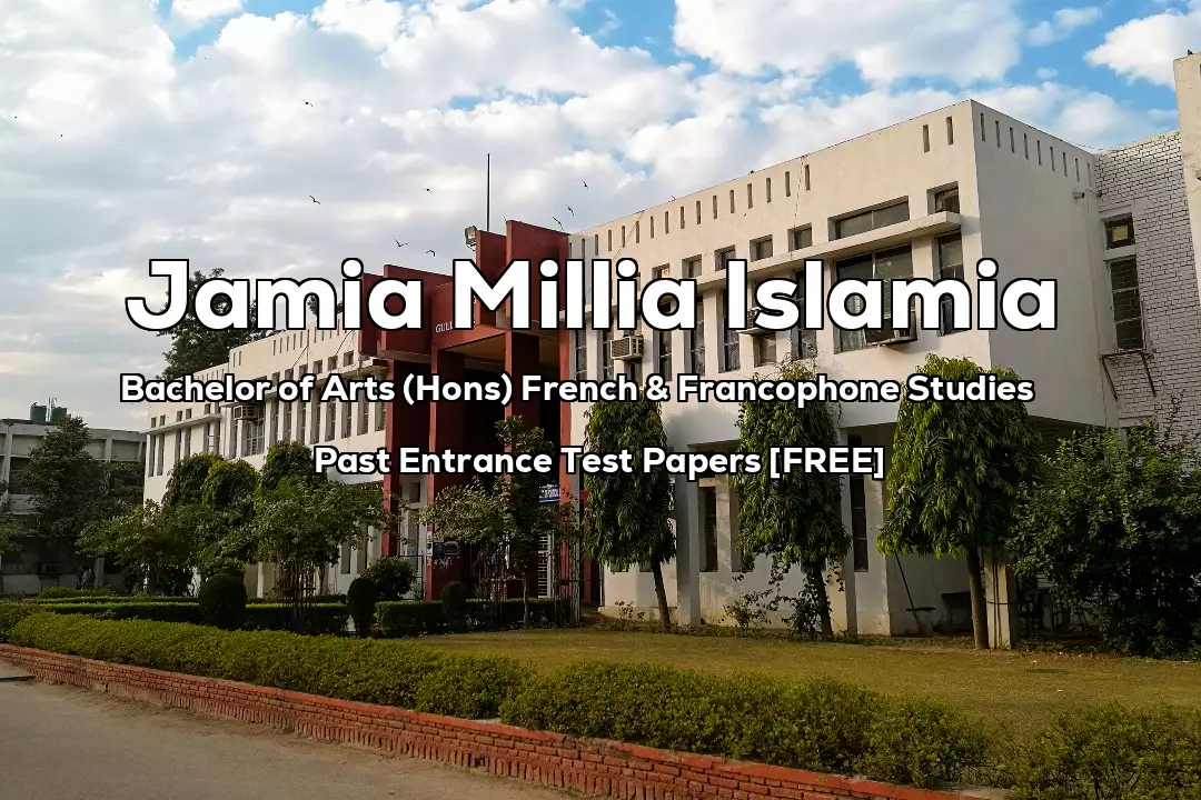 Jamia Bachelor of Arts (Hons) French & Francophone Studies 2021 Entrance Test Paper