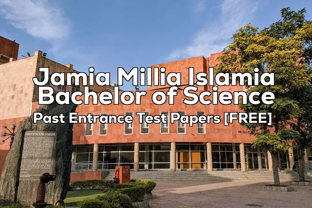 Read more about the article Jamia Bachelor of Science (B.Sc) 2022 Entrance Test Paper