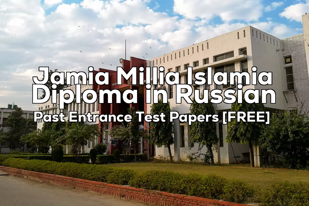 Jamia Diploma in Russian 2024 Entrance Test Paper