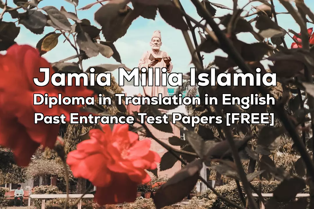 Jamia Diploma in Translation in English 2024 Entrance Test Paper
