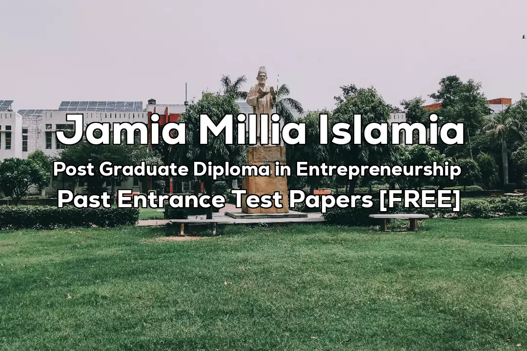 Jamia Post Graduate Diploma in Entrepreneurship 2024 Entrance Test Paper